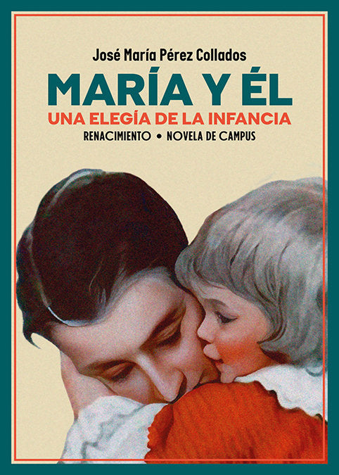 MARIA Y EL, de PEREZ COLLADOS, JOSE MARIA | portada del libro