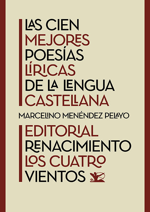 LAS CIEN MEJORES POESIAS LIRICAS DE LA LENGUA CASTELLANA, de LAS CIEN MEJORES POESIAS LIRICAS DE LA LENGUA CAST, VARIOS A | p