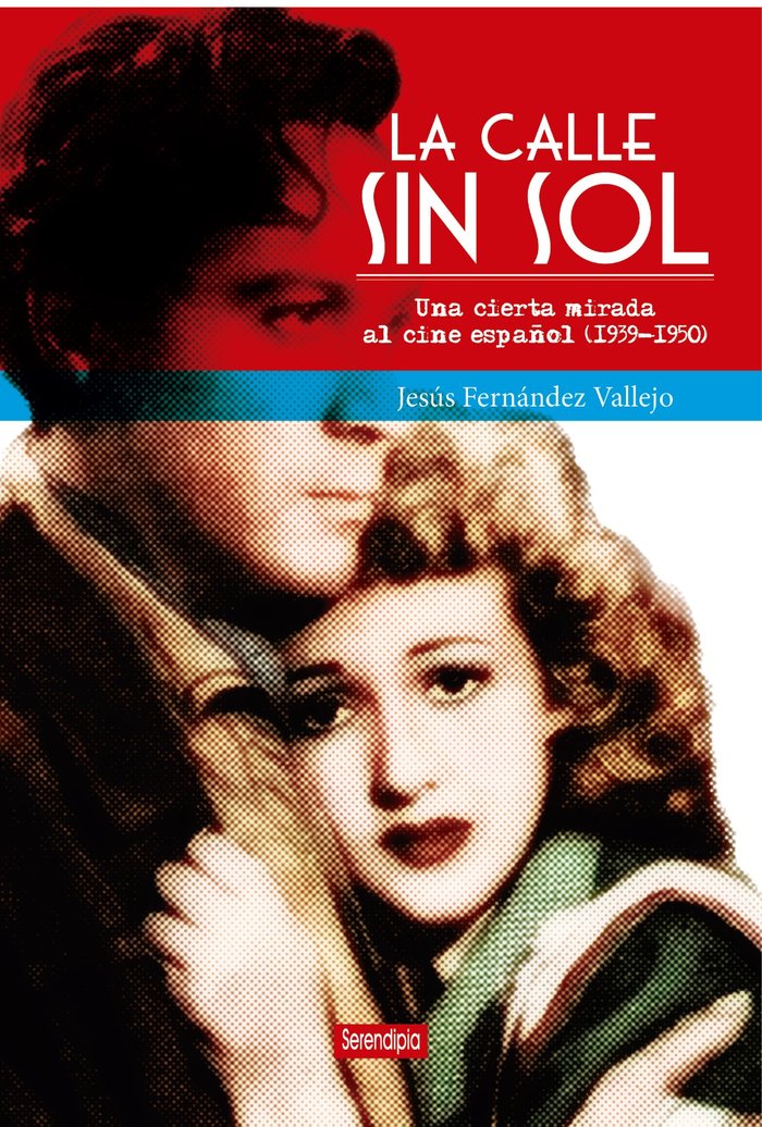 La calle sin sol, de , Fernández Vallejo, Jesús | portada del libro