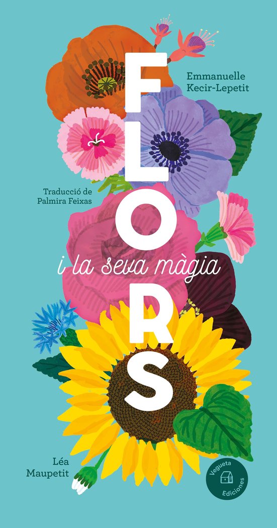 FLORS I LA SEVA MÀGIA, de KECIR-LEPETIT | portada del libro