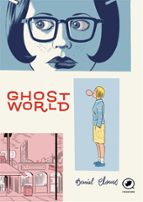 (G).GHOST WORLD, de Daniel Clowes | portada del libro