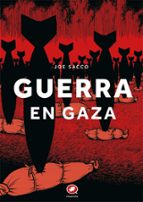 (G).GUERRA EN GAZA.(NOVA), de Joe Sacco | portada del libro