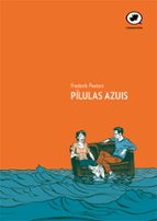 (G).PILULAS AZUIS, de Frederik Peeters | portada del libro