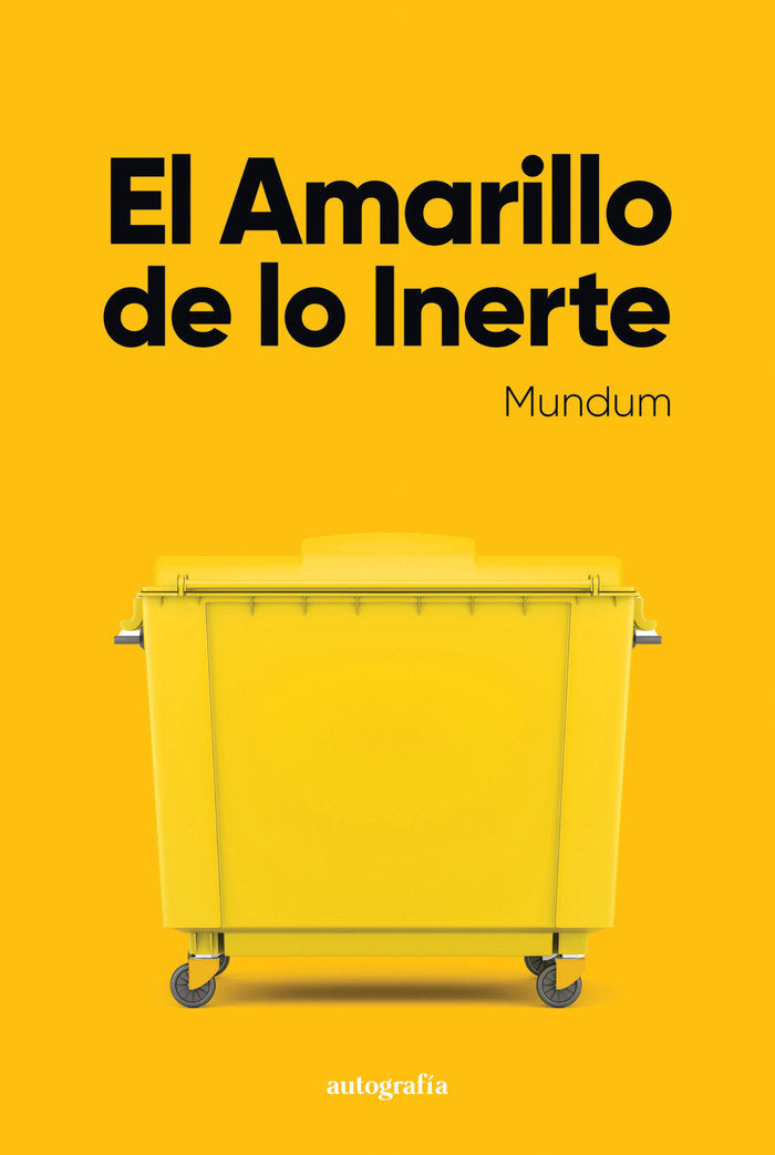 El amarillo de lo inerte, de ., Mundum | portada del libro