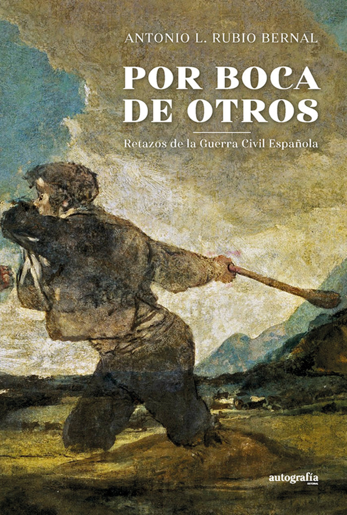 Por boca de otros, de Rubio Bernal, Antonio L. | portada del libro