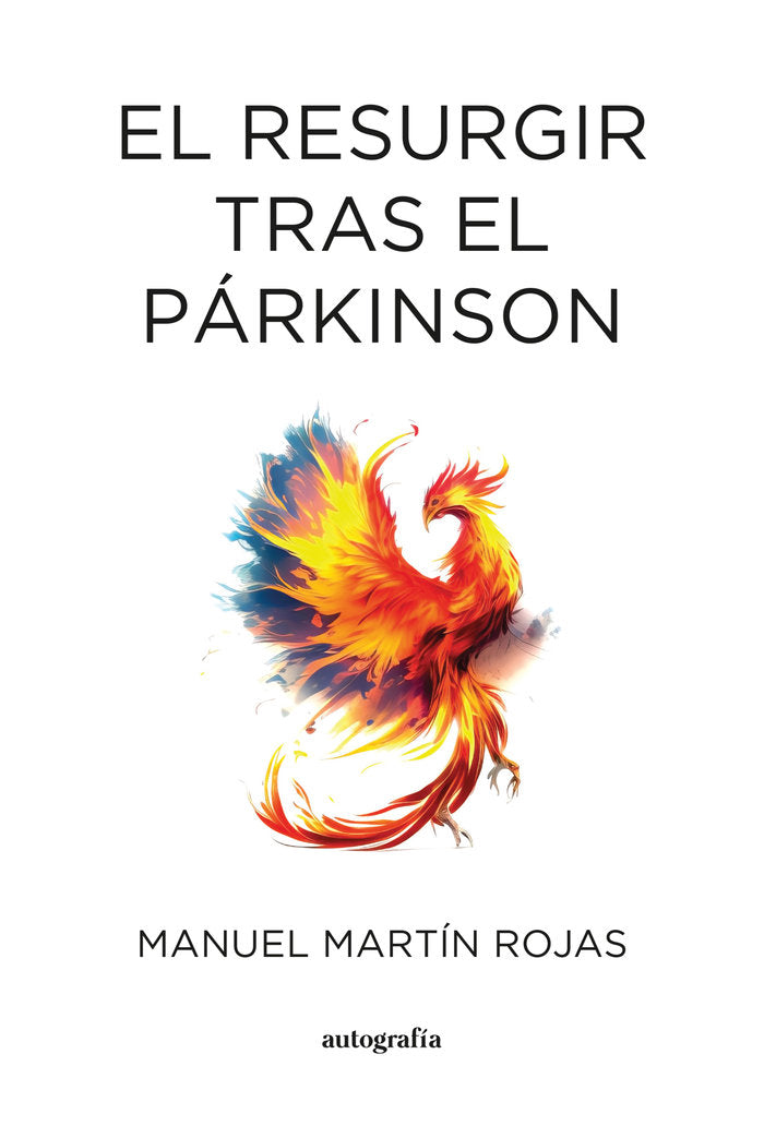 El resurgir tras el Párkinson, de Rojas, Manuel Martín | portada del libro