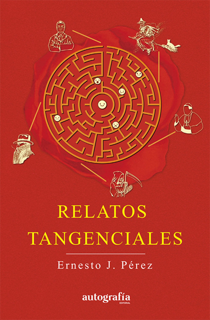 Relatos Tangenciales, de Pérez, Ernesto J. | portada del libro