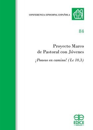 PROYECTO MARCO DE PASTORAL CON JOVENES, de AA.VV. | portada del libro