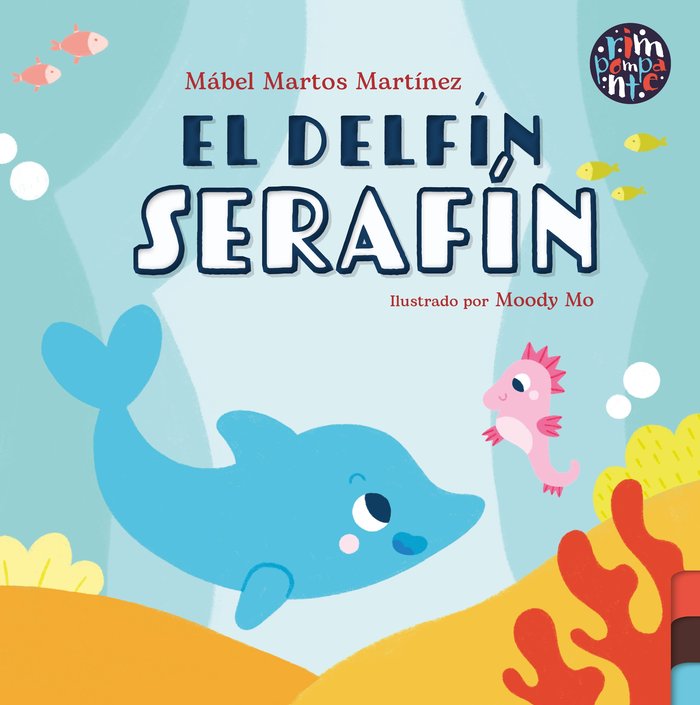 El delfín Serafín, de Martos Martínez, Mábel | portada del libro