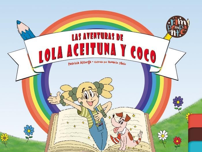 Las aventuras de Lola Aceituna y Coco, de Astorga,Patricia | portada del libro