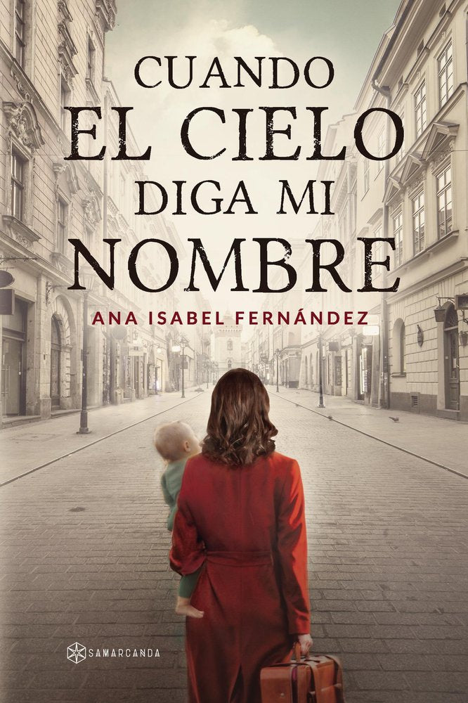 Cuando el cielo diga mi nombre, de FERNANDEZ ESCRIBANO, ANA ISABEL | portada del libro