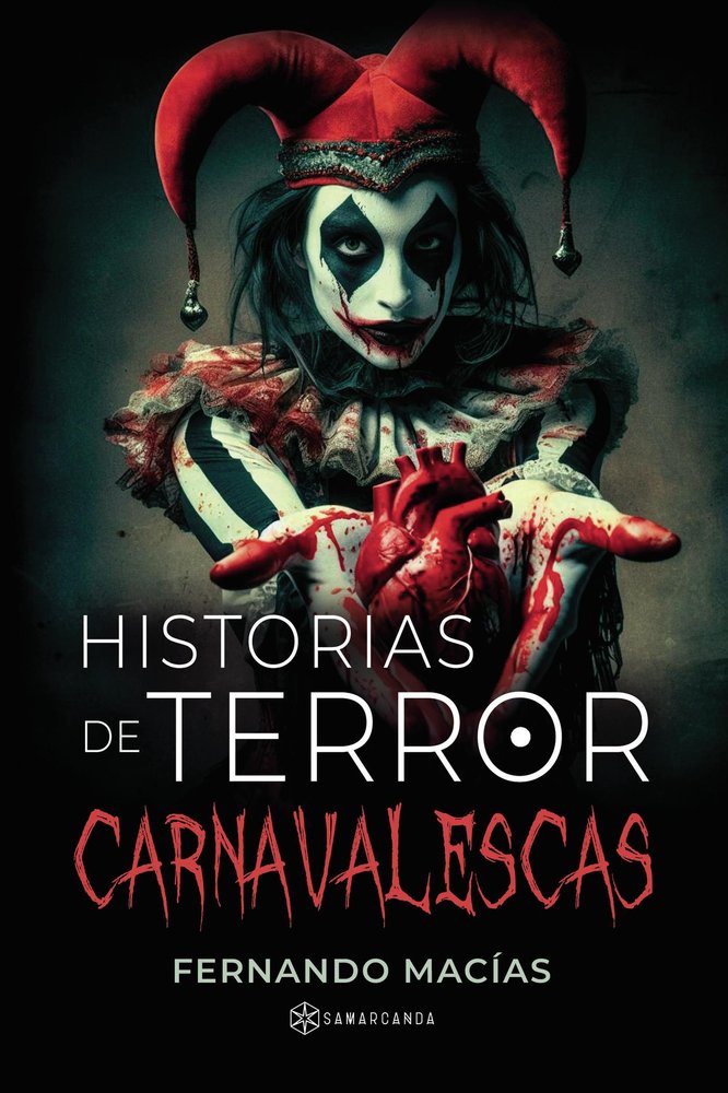 Historias de terror carnavalescas, de MACIAS, FERNANDO | portada del libro
