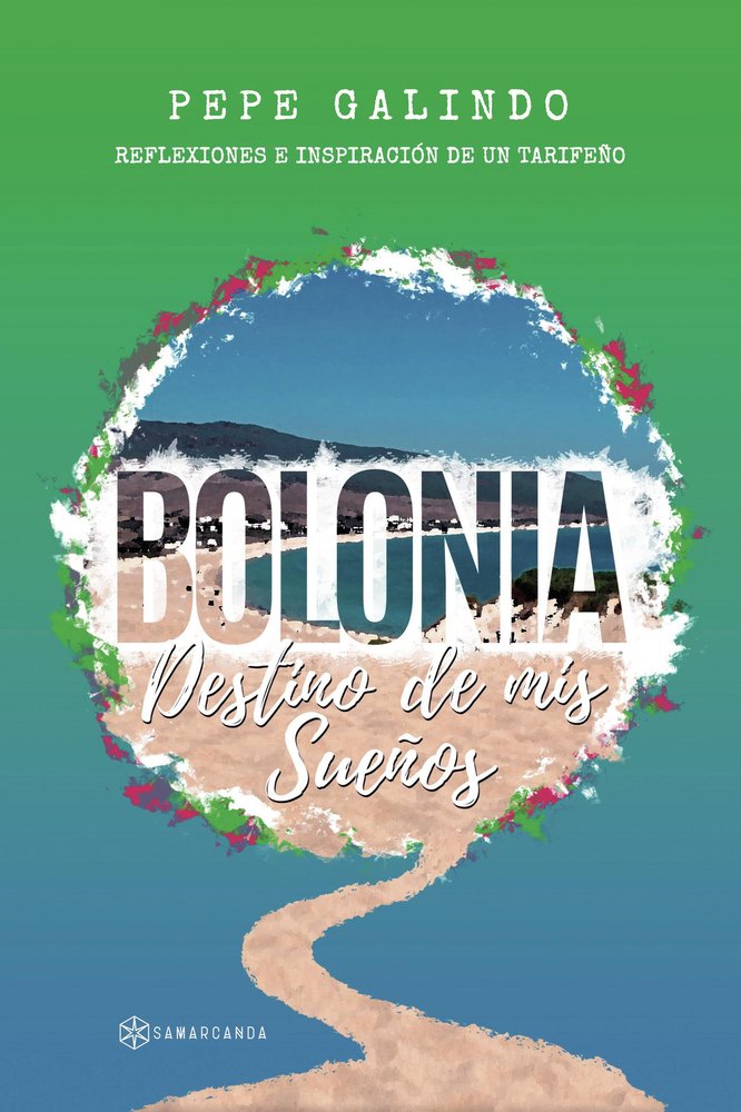BOLONIA DESTINO DE MIS SUEÑOS, de GALINDO, PEPE | portada del libro