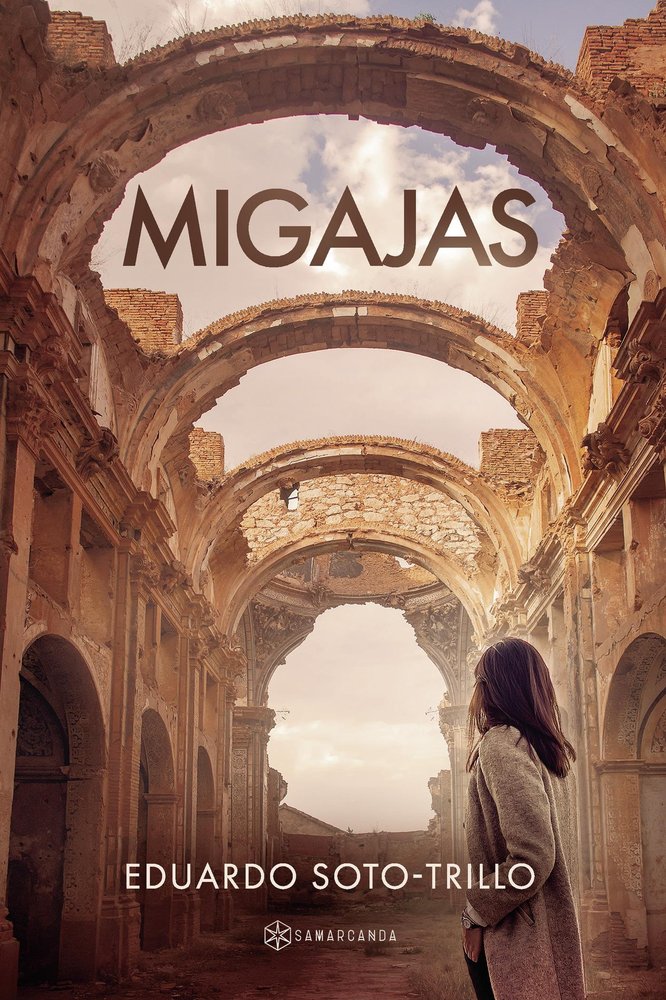Migajas, de SOTO TRILLO, EDUARDO | portada del libro