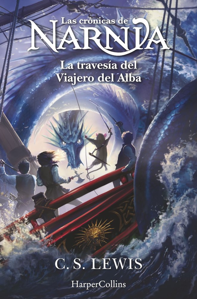 LAS CRONICAS DE NARNIA: LA TRAVESIA DEL VIAJERO DEL ALBA (LIBRO 5), de LEWIS, C.S. | portada del libro