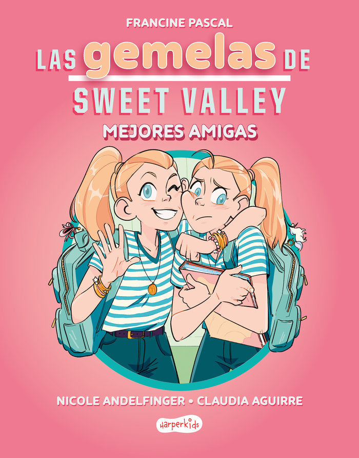 Las gemelas de Sweet Valley: Mejores amigas (Libro 1), de PASCAL, FRANCINE | portada del libro