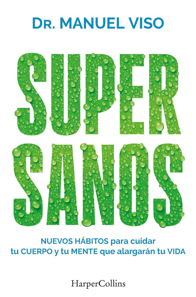 SUPERSANOS, de VISO, DR. MANUEL | portada del libro