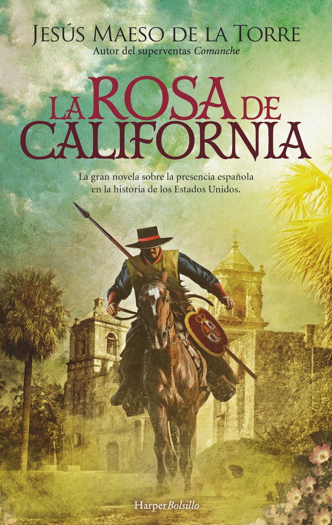 LA ROSA DE CALIFORNIA, de MAESO DE LA TORRE, JESUS | portada del libro