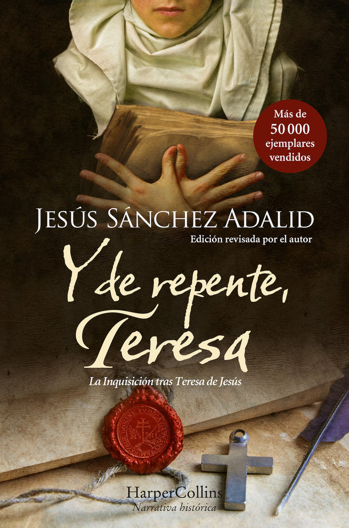 Y DE REPENTE TERESA, de SANCHEZ ADALID, JESUS | portada del libro