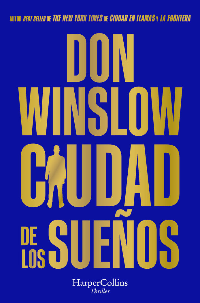 CIUDAD DE LOS SUEÑOS, de WINSLOW, DON | portada del libro