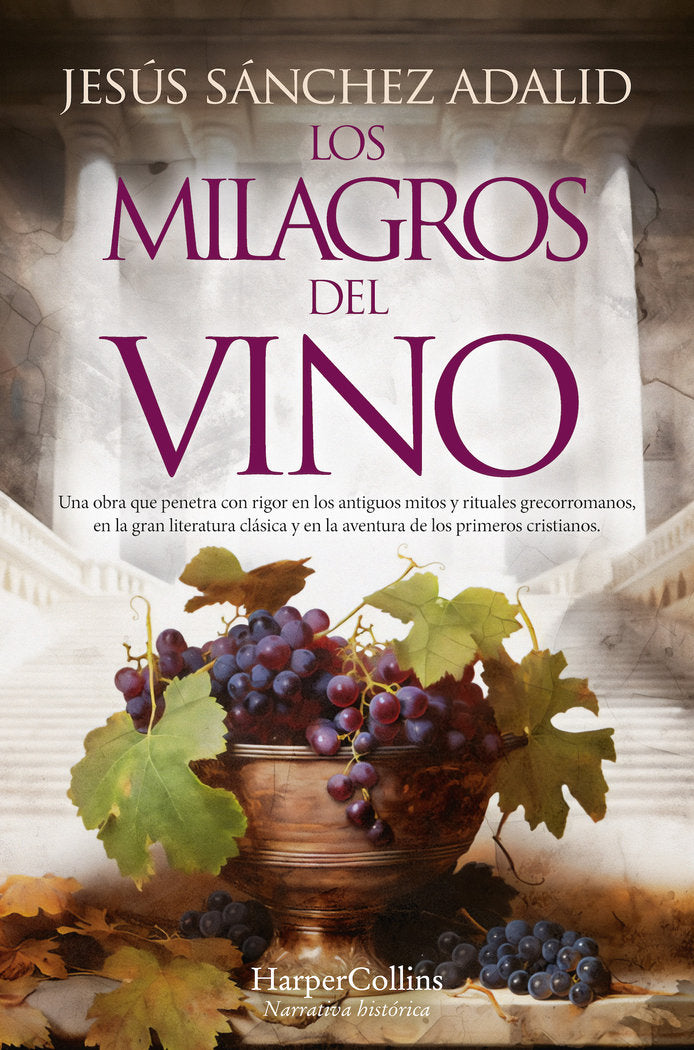 LOS MILAGROS DEL VINO, de SANCHEZ ADALID, JESUS | portada del libro