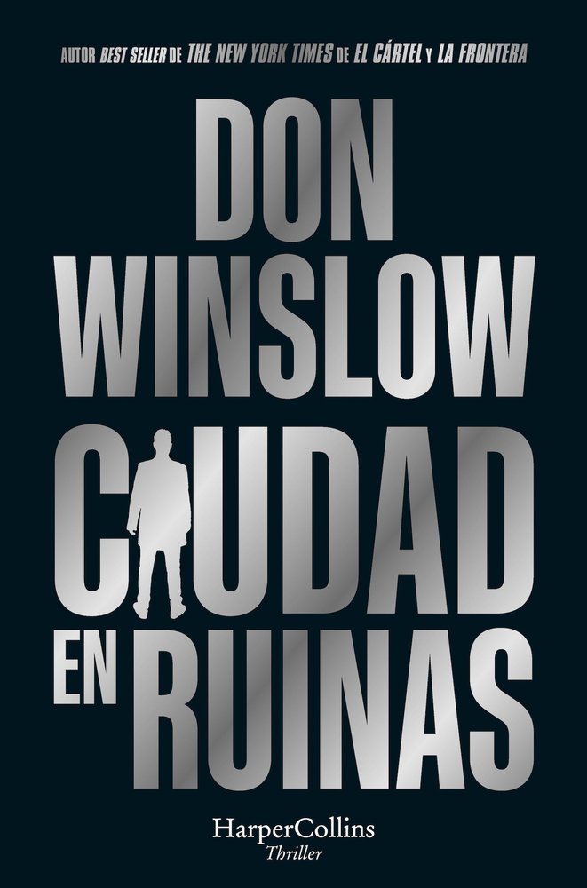 CIUDAD EN RUINAS, de WINSLOW | portada del libro