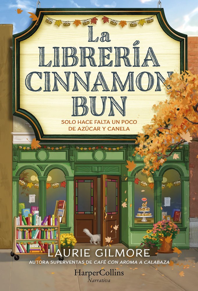 LA LIBRERIA CINNAMON BUN, de GILMORE, LAURIE | portada del libro