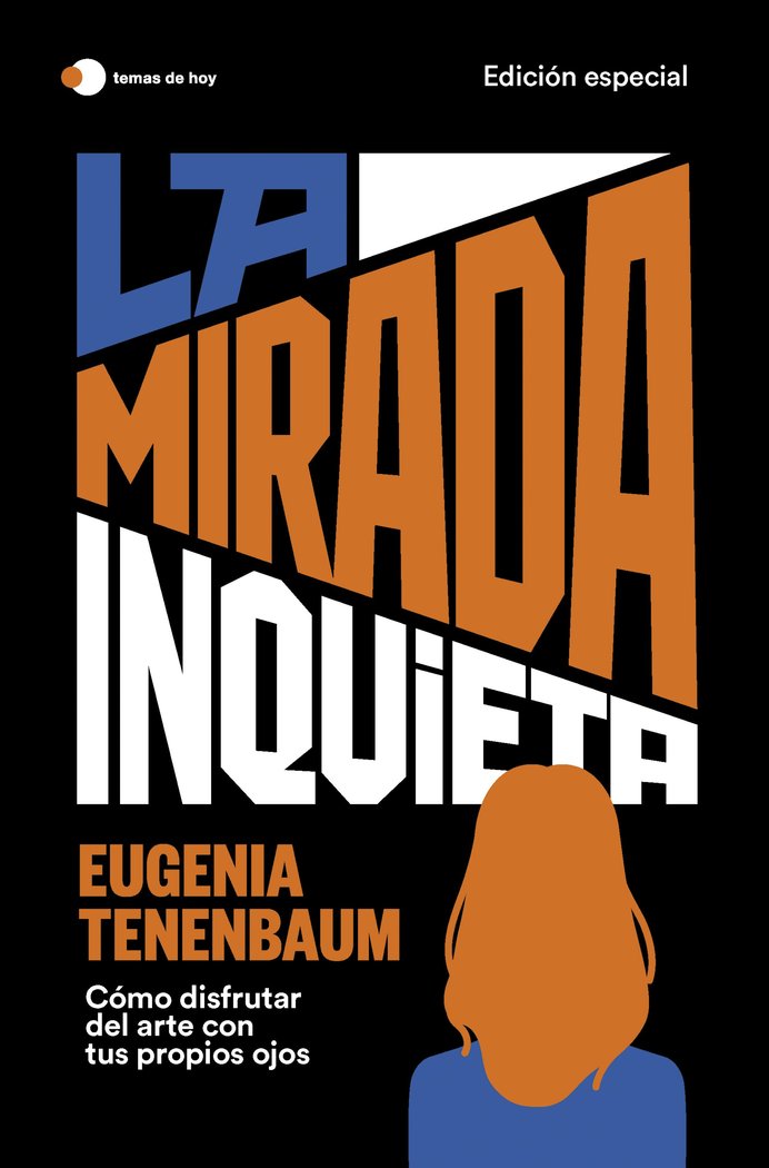 LA MIRADA INQUIETA (EDICION ESPECIAL), de EUGENIA TENENBAUM | portada del libro