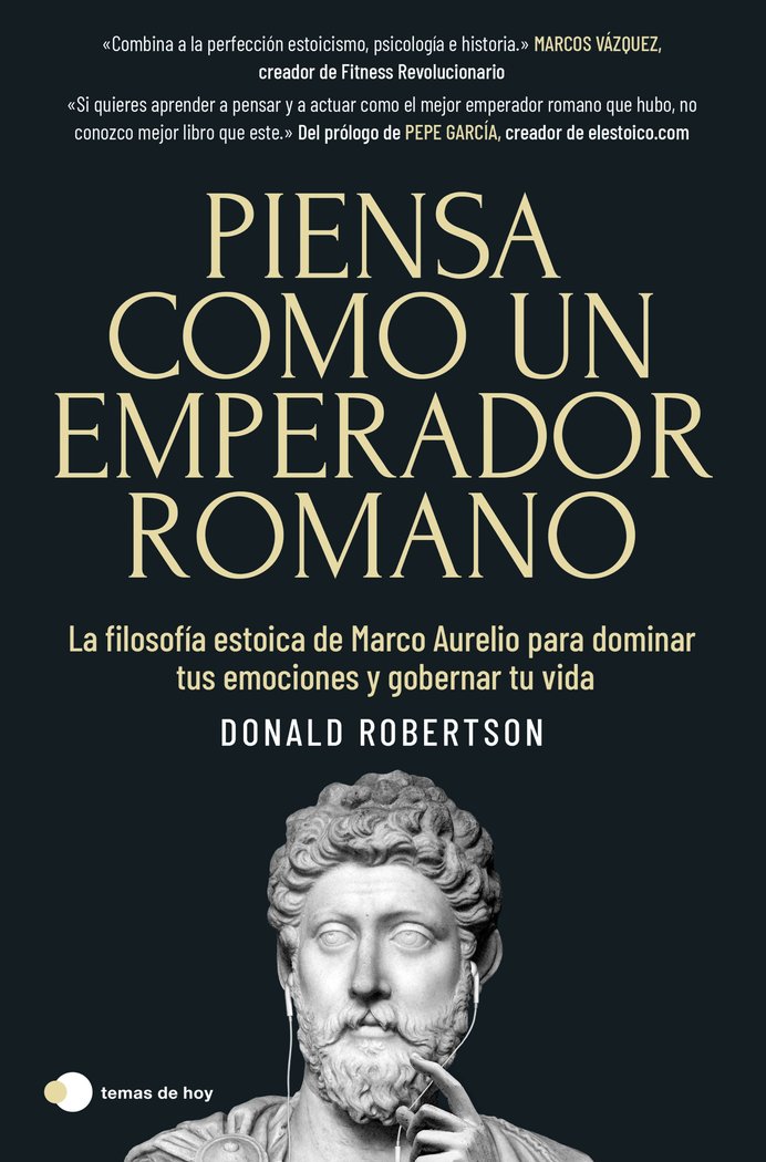 PIENSA COMO UN EMPERADOR ROMANO, de DONALD ROBERTSON | portada del libro