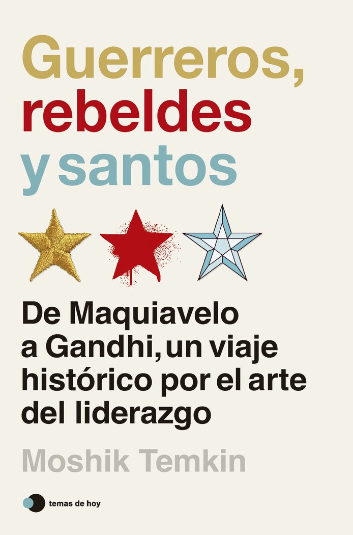 GUERREROS, REBELDES Y SANTOS, de MOSHIK TEMKIN | portada del libro