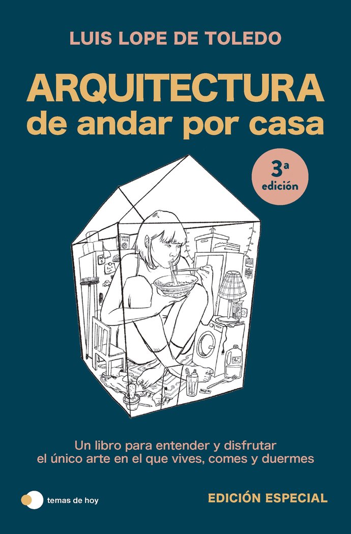ARQUITECTURA DE ANDAR POR CASA (EDICION ESPECIAL), de LOPE DE TOLEDO, LUIS | portada del libro