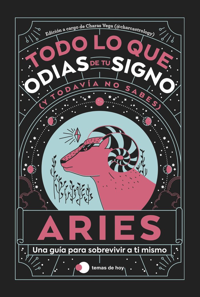 ARIES: TODO LO QUE ODIAS DE TU SIGNO Y TODAVIA NO SABES, de ESTUDIO PE S.A.C. | portada del libro