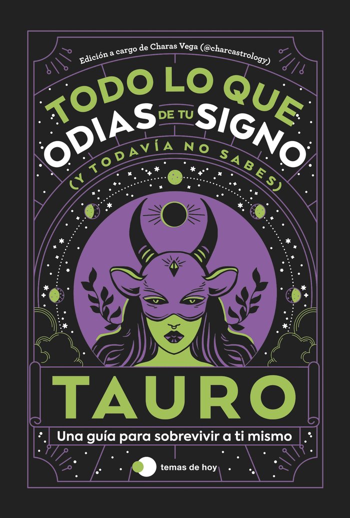 TAURO: TODO LO QUE ODIAS DE TU SIGNO Y TODAVIA NO SABES, de ESTUDIO PE S.A.C. | portada del libro