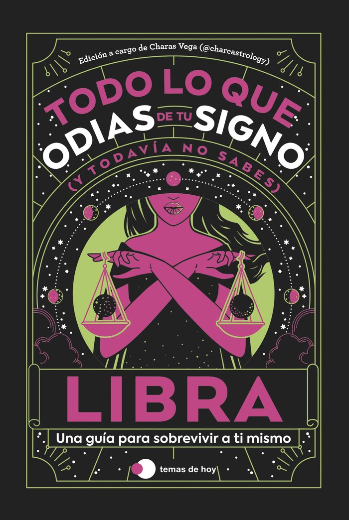 LIBRA: TODO LO QUE ODIAS DE TU SIGNO Y TODAVIA NO SABES, de ESTUDIO PE S.A.C. | portada del libro