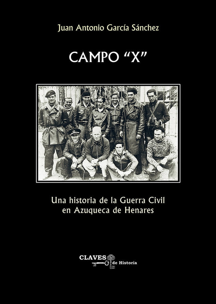 CAMPO X, de GARCIA SANCHEZ, Juan Antonio | portada del libro