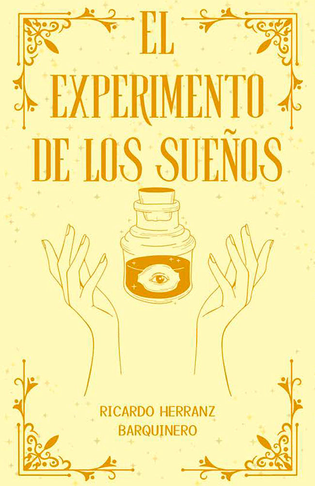 El experimento de los sueños, de HERRANZ BARQUINERO, Ricardo | portada del libro