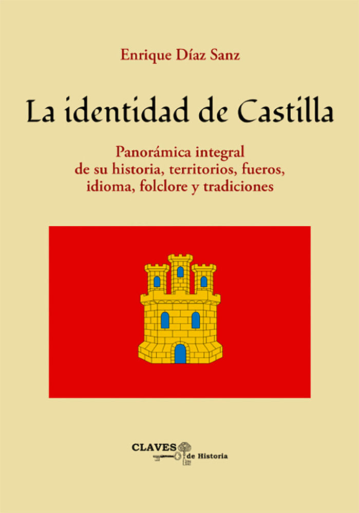 La identidad de Castilla, de DÍAZ SANZ, Enrique | portada del libro