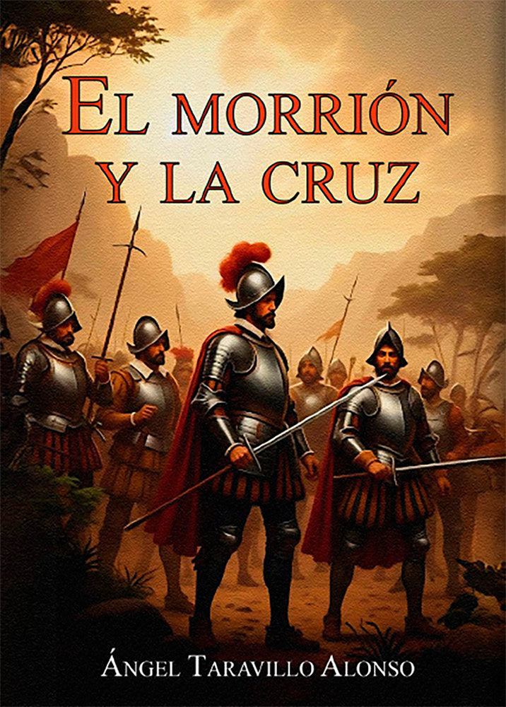EL MORRIÓN Y LA CRUZ, de TARAVILLO ALONSO, Angel | portada del libro