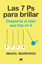 Las siete Ps para brillar, de Imanol Ibarrondo | portada del libro
