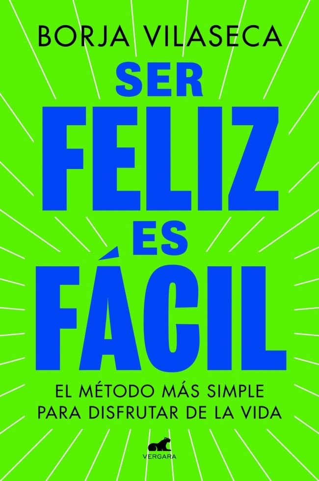 Ser feliz es fácil, de VILASECA | portada del libro