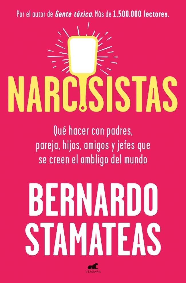 Narcisistas, de BERNARDO STAMATEAS | portada del libro