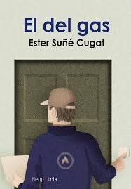 El del gas, de SUÑE CUGAT, ESTER | portada del libro