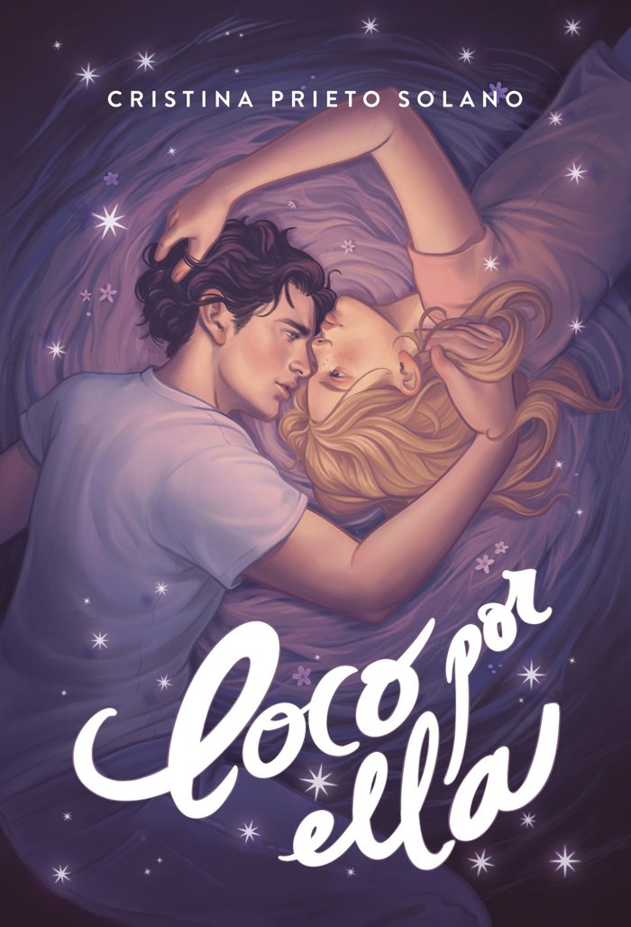 Loco por ella, de PRIETO SOLANO, CRISTINA | portada del libro