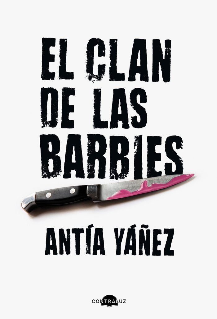 El clan de las barbies, de YAÑEZ, ANTIA | portada del libro