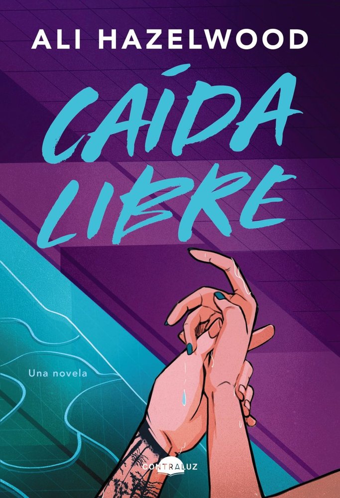 CAIDA LIBRE, de HAZELWOOD, ALI | portada del libro