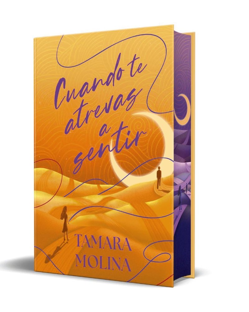 CUANDO TE ATREVAS A SENTIR (EDICION ESPECIAL LIMITADA), de MOLINA, TAMARA | portada del libro