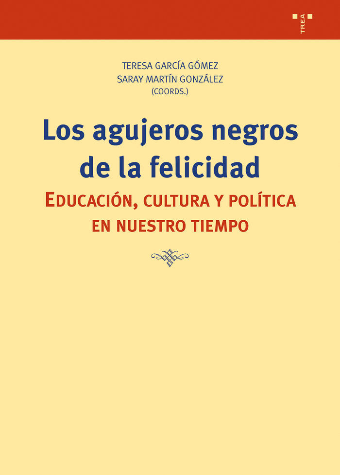 LOS AGUJEROS NEGROS DE LA FELICIDAD, de García Gómez,Teresa | portada del libro