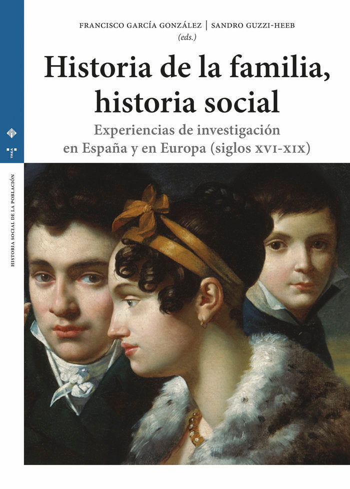 HISTORIA DE LA FAMILIA, HISTORIA SOCIAL, de García González,Francisco | portada del libro