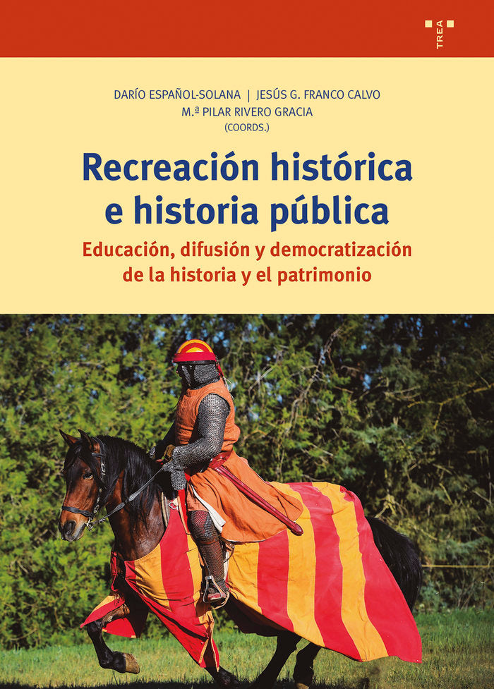 RECREACIÓN HISTÓRICA E HISTORIA PÚBLICA, de Español Solana | portada del libro