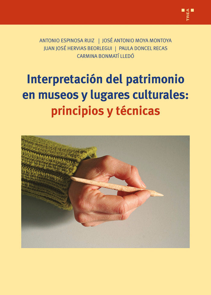 INTERPRETACIÓN DEL PATRIMONIO EN MUSEOS Y LUGARES CULTURALES, de Bonmatí Lledó,Carmina | portada del libro